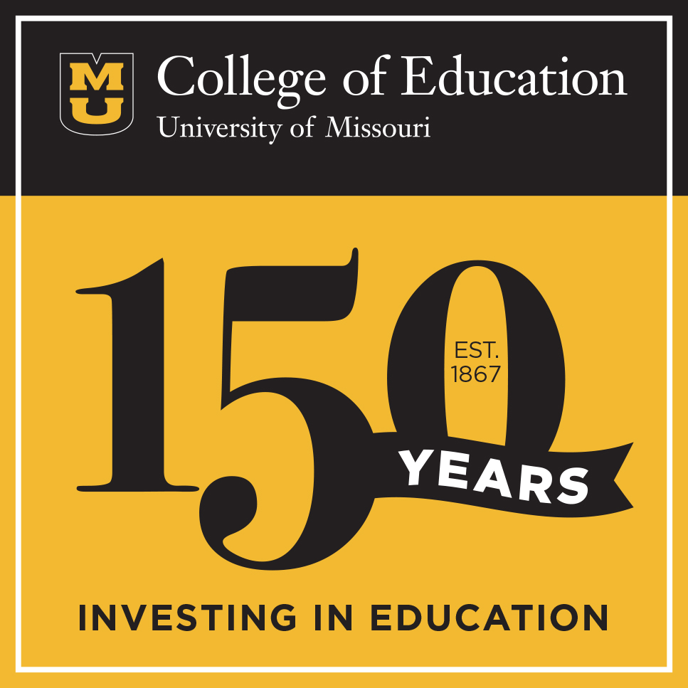 University of Missouri College of Education 150th Anniversary logo - Investing in Education - Established 1867